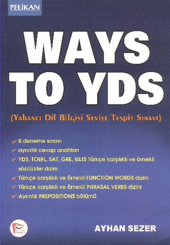 Pelikan Ways To YDS Yabancı Dil Bilgisi Seviye Tespit Sınavı 2014