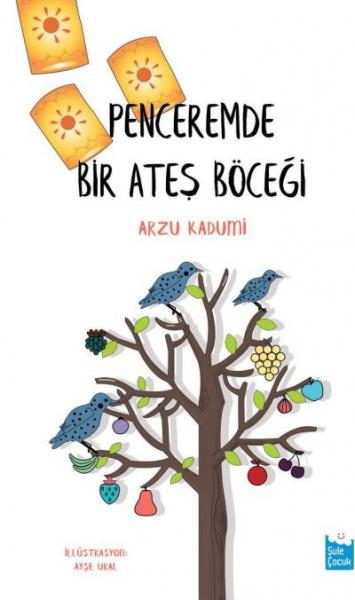 Penceremde Bir Ateş Böceği