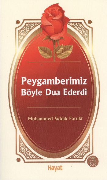 Peygamberimiz Böyle Dua Ederdi