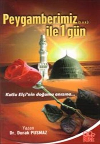 Peygamberimiz İle Bir Gün %17 indirimli Durak Pusmaz