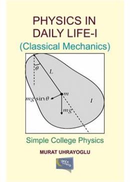 Physics in Daily Life Simple College Physics I