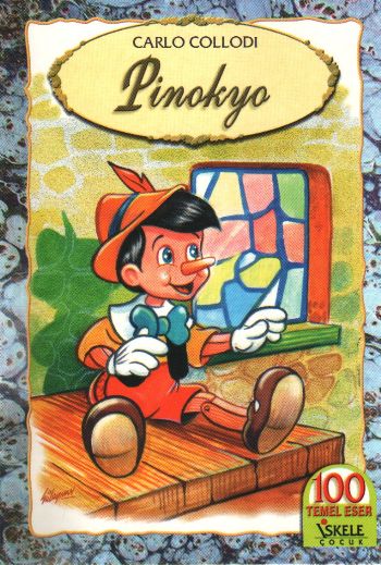 100 Temel Eser-06: Pinokyo %17 indirimli Carlo Collodi