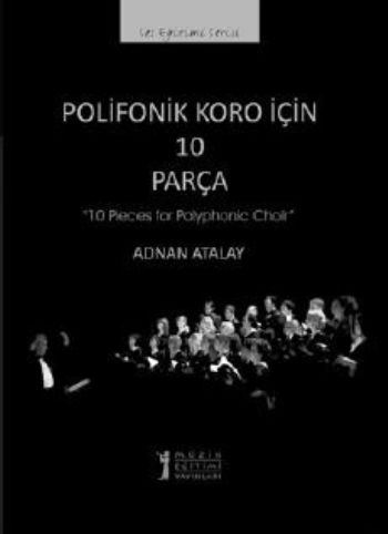 Polifonik Koro İçin 10 Parça %17 indirimli Adnan Atalay