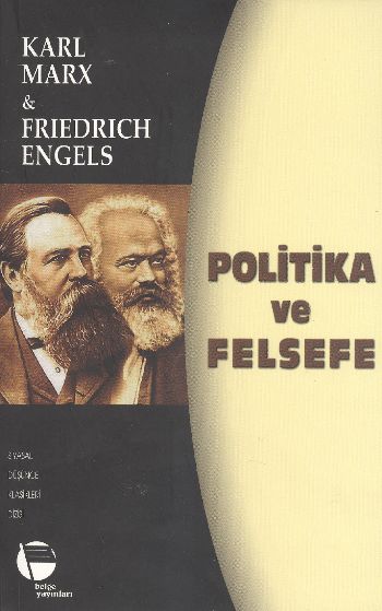 Politika ve Felsefe %17 indirimli Karl Marx-Frşedrich Engels