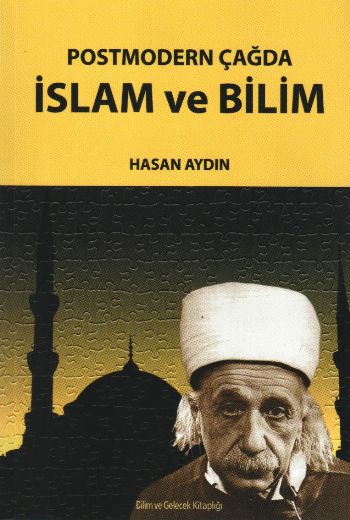 Postmodern Çağda İslam ve Bilim