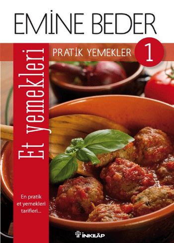 Pratik Yemekler 1 Et Yemekleri