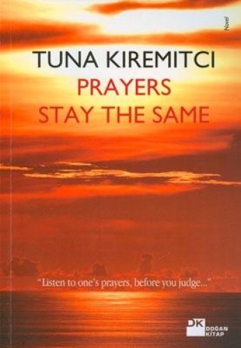 Prayers Stay the Same %17 indirimli Tuna Kiremitçi