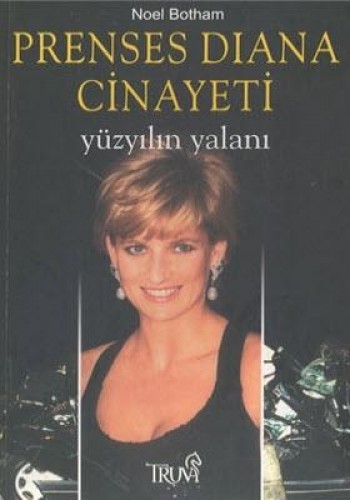 Prenses Diana Cinayeti  Yüzyılın Yalanı