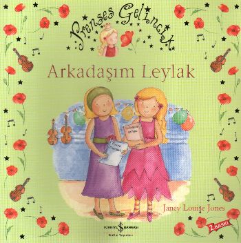 Prenses Gelincik - Arkadaşım Leylak