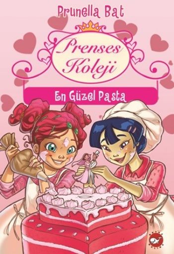 Prenses Koleji - En Güzel Pasta Prunella Bat