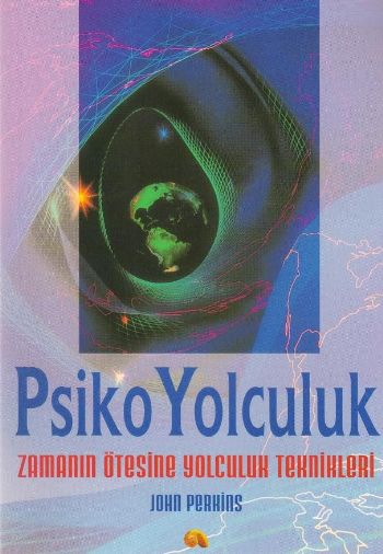 Psiko Yolculuk "Zamanın Ötesine Yolculuk Teknikleri" %17 indirimli Joh