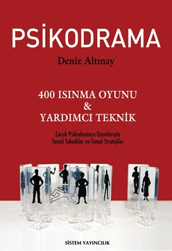 Psikodrama 400 Isınma Oyunu  Yardımcı Teknik