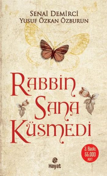 Rabbin Sana Küsmedi