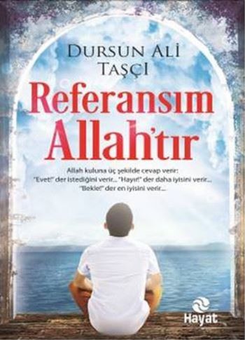 Referansım Allah'tır