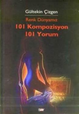 Renk Dünyamız 101 Kompozisyon 101 Yorum %17 indirimli Gültekin Çizgen