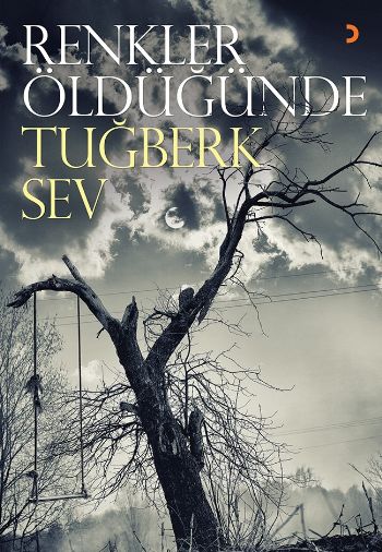 Renkler Öldüğünde