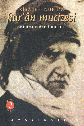 Risale-i Nur’da Kur’an Mucizesi (İ’caz-ı Kur’an)