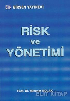 Risk ve Yönetimi