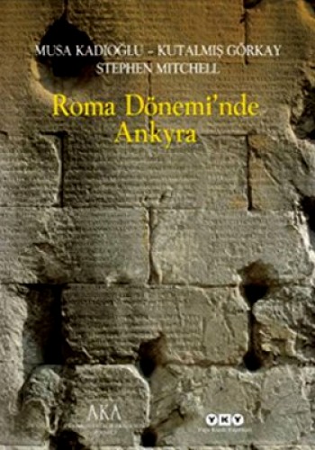 Roma Dönemi’nde Ankyra