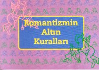 Romantizmin Altın Kuralları