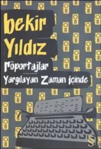 Röportajlar Yargılayan Zaman İçinde