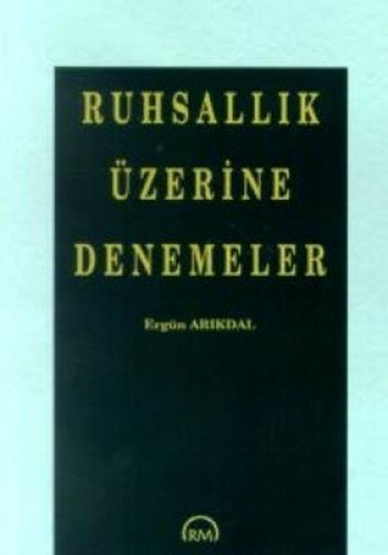 Ruhsallık Üzerine Denemeler