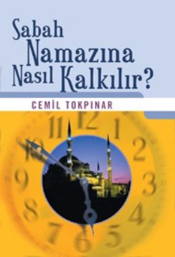 Sabah Namazına Nasıl Kalkılır?