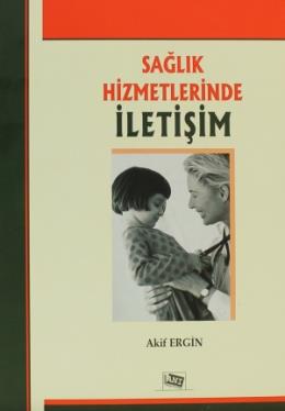 Sağlık Hizmetlerinde İletişim