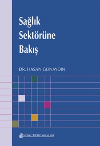 Sağlık Sektörüne Bakış Hasan Günaydın