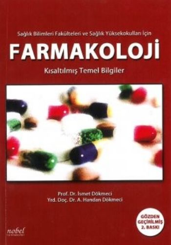 Sağlık Yüksek Okulları İçin Farmakoloji Kısaltılmış Temel Bilgiler