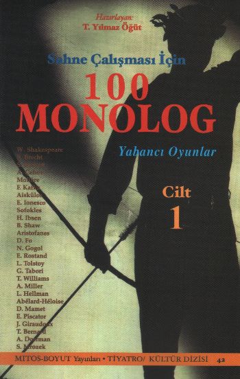 Sahne Çalışması İçin 100 Monolog Cilt-1: Yabancı Oyunlar