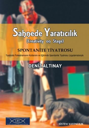 Sahnede Yaratıcılık (Spontanite Tiyatrosu)