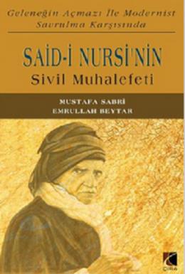 Said-i Nursi’nin Sivil Muhalefeti