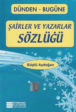 Şairler Ve Yazarlar Sözlüğü