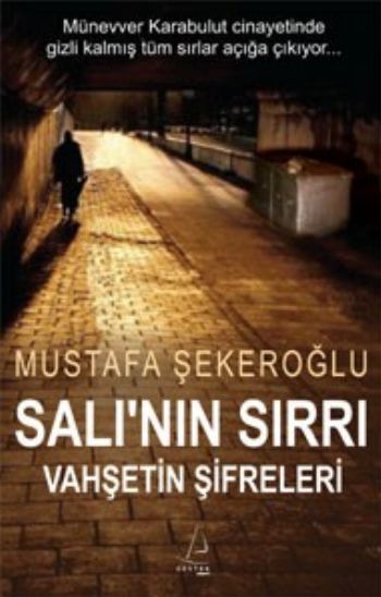 Salı'nın Sırrı (Vahşetin Şifreleri)