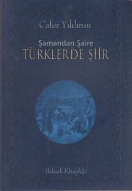 Şamandan Şaire Türklerde Şiir