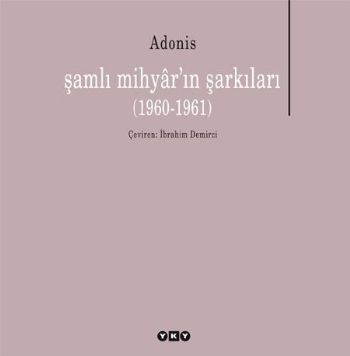 Şamlı Mihyar'ın Şarkıları (1960-1961)