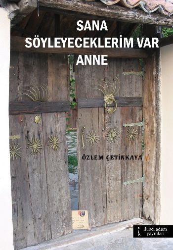 Sana Söyleyeceklerim Anne %17 indirimli Özlem Çetinkaya