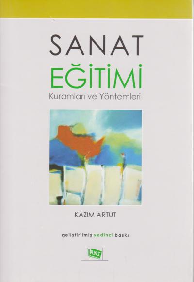 Sanat Eğitimi Kuramları ve Yöntemleri