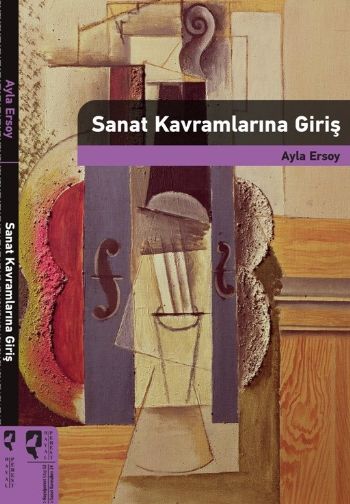 Sanat Kavramlarına Giriş Ayla Ersoy