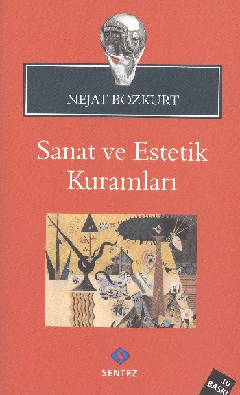 Sanat ve Estetik Kuramları %17 indirimli Nejat Bozkurt