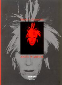 Sanatı ve Yaşamıyla Andy Warhol His Art and Life