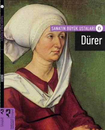 Sanatın Büyük Ustaları 6 Dürer Kolektif - Hayalpereşt Kitap