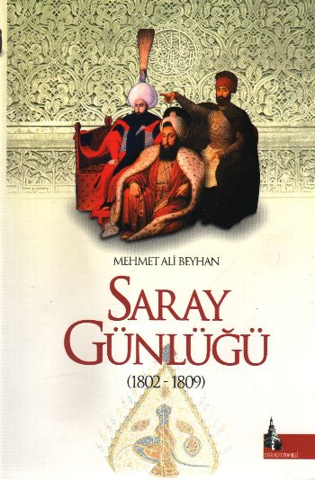 Saray Günlüğü (1802-1890) %17 indirimli Mehmet Ali Beyhan