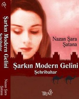 Şarkın Modern Gelini Şehribar %17 indirimli Nazan Şara Şatana