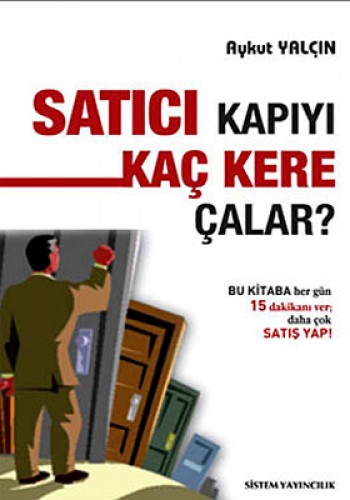 Satıcı Kapıyı Kaç Kere Çalar