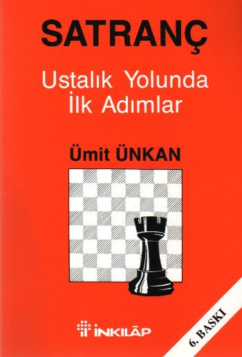 Satranç Ustalık Yolunda İlk Adım