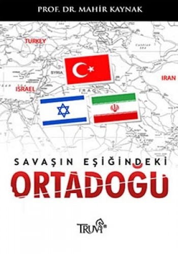 Savaşın Eşiğindeki Ortadoğu