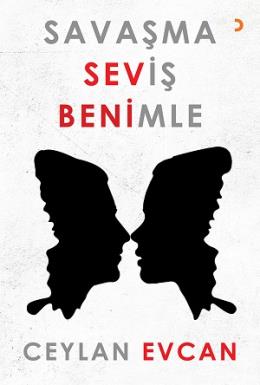 Savaşma Seviş Benimle