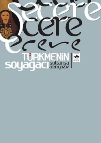 Şecere (Türkmenin Soyağacı)